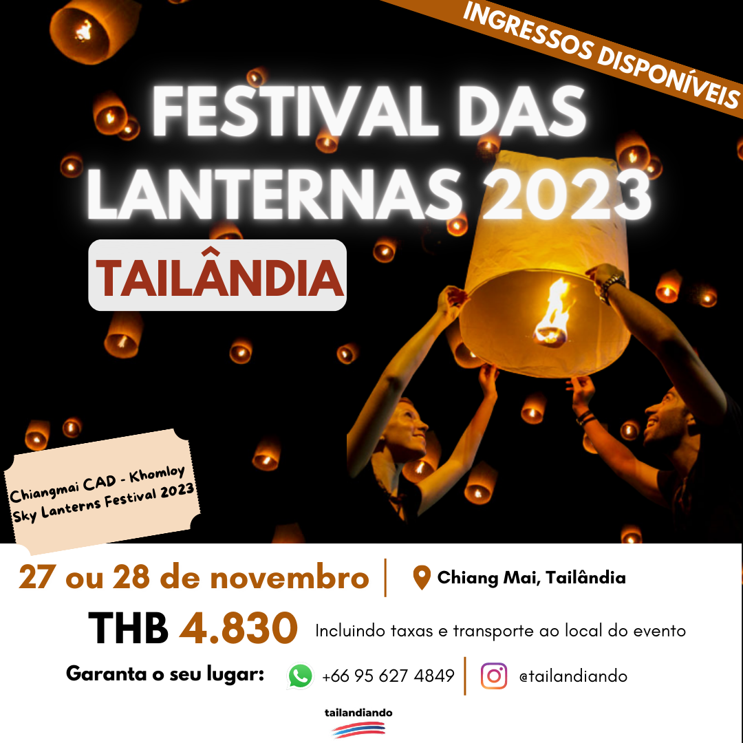  Festival das Lanternas em Chiang Mai Tailandia 2023 - Ingressos para o Chiangmai CAD Khomloy Eco-Friendly Sky Lanterns Festival 2023. Reservar o ingresso do festival com empresa brasileira na Tailândia